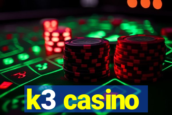 k3 casino