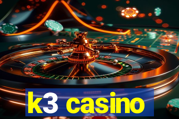 k3 casino