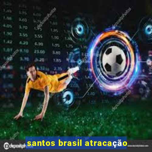 santos brasil atracação