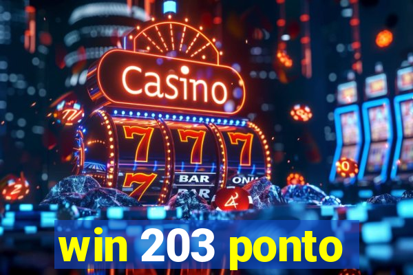 win 203 ponto