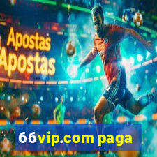 66vip.com paga