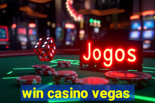 win casino vegas