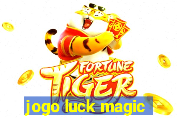 jogo luck magic