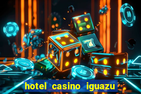 hotel casino iguazu puerto iguazu