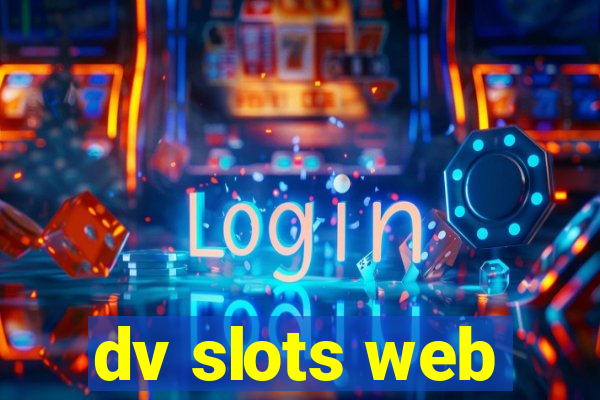 dv slots web