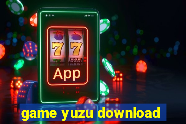 game yuzu download