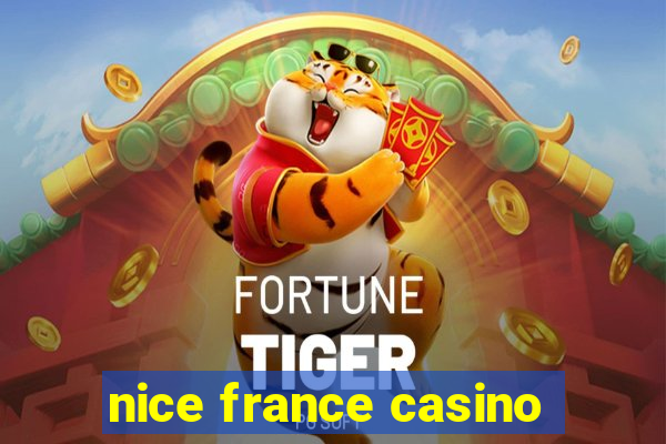 nice france casino