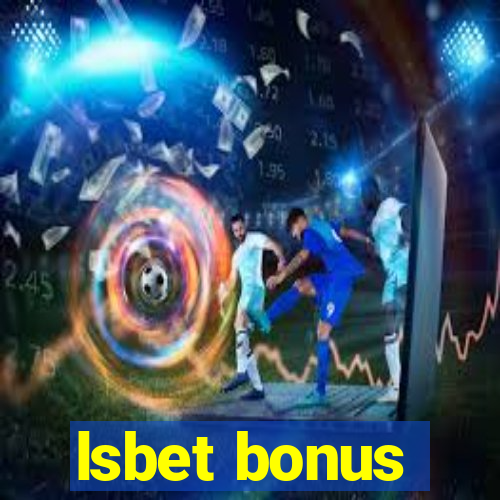 lsbet bonus