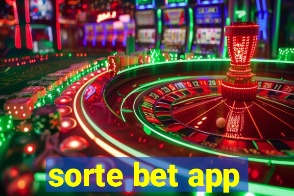 sorte bet app