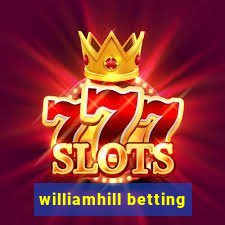 williamhill betting