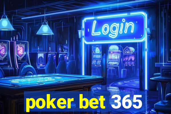 poker bet 365