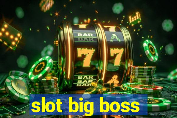 slot big boss