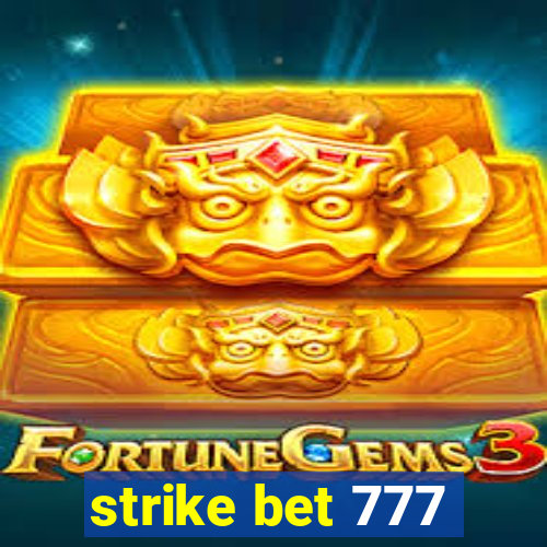 strike bet 777