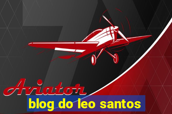 blog do leo santos