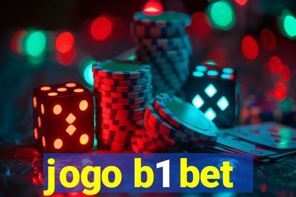 jogo b1 bet