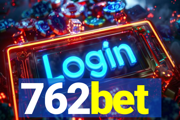 762bet