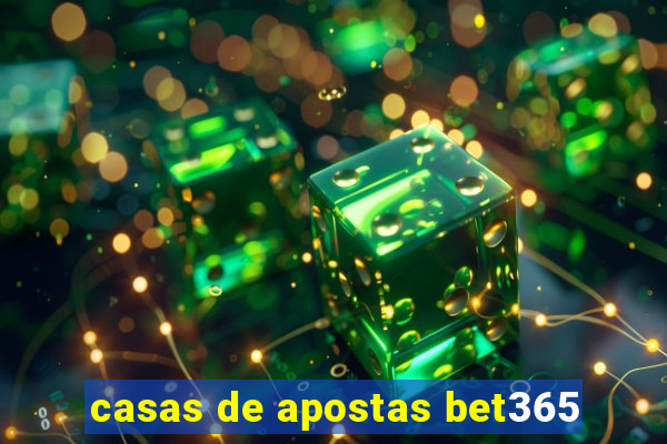 casas de apostas bet365