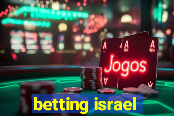 betting israel