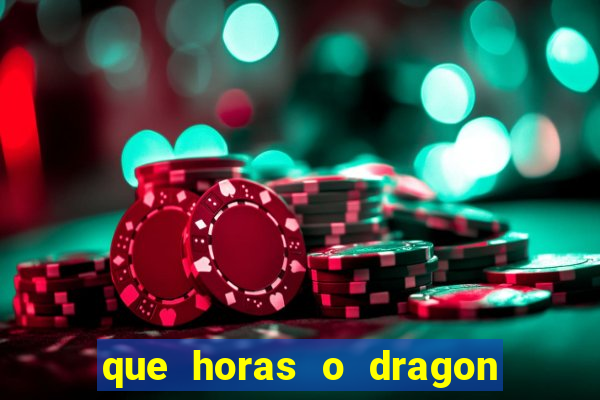 que horas o dragon fortune paga