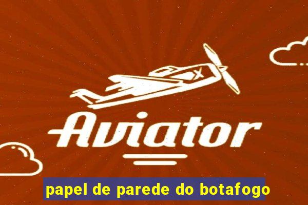 papel de parede do botafogo