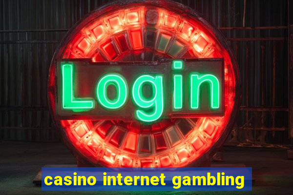 casino internet gambling