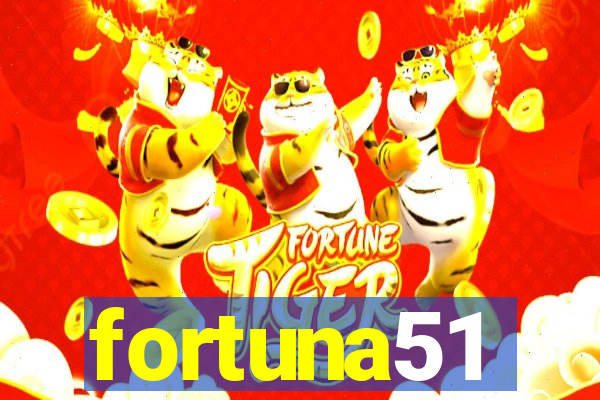 fortuna51