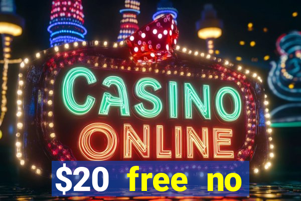 $20 free no deposit casino us