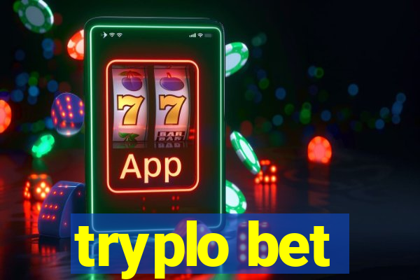 tryplo bet