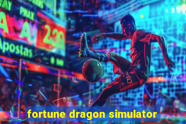 fortune dragon simulator