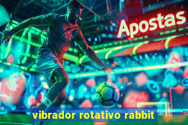 vibrador rotativo rabbit