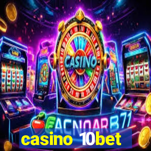 casino 10bet