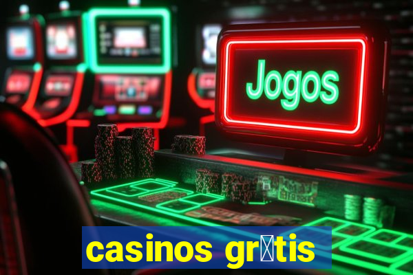 casinos gr谩tis