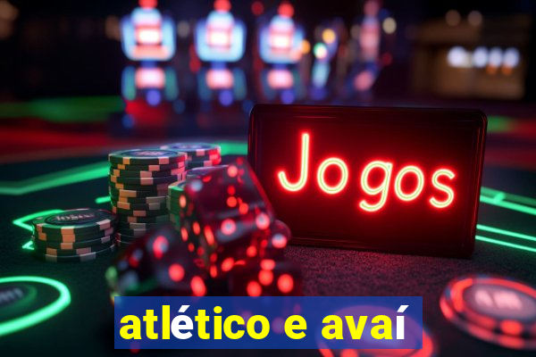 atlético e avaí