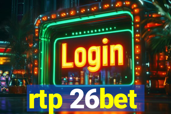 rtp 26bet