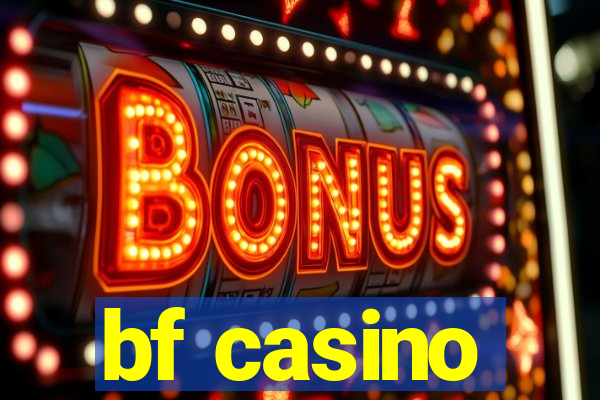 bf casino