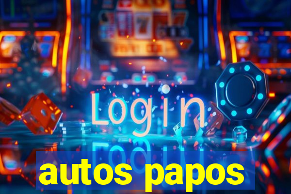 autos papos