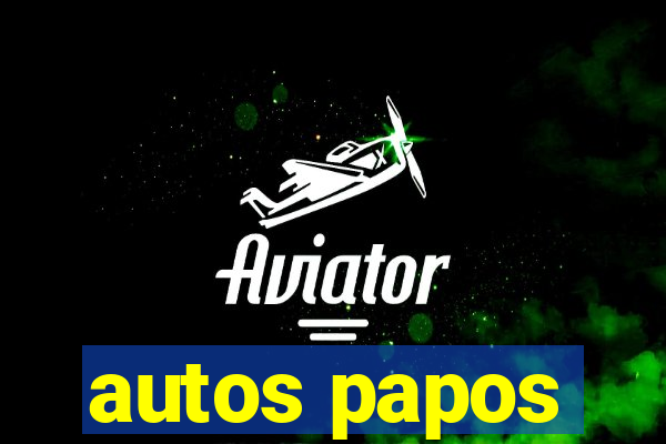 autos papos