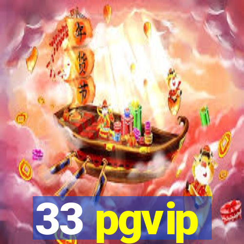 33 pgvip