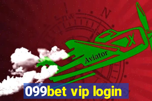 099bet vip login