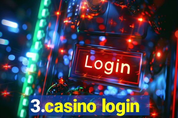 3.casino login