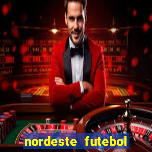 nordeste futebol net vip