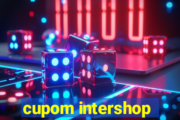 cupom intershop