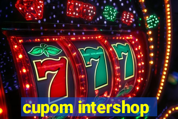 cupom intershop