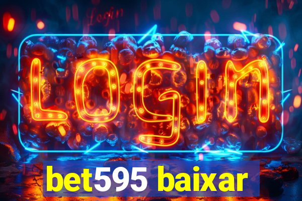 bet595 baixar