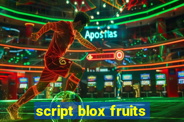 script blox fruits