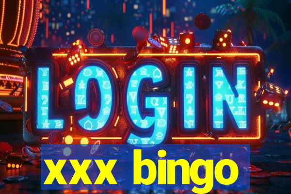 xxx bingo