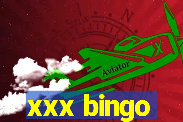 xxx bingo