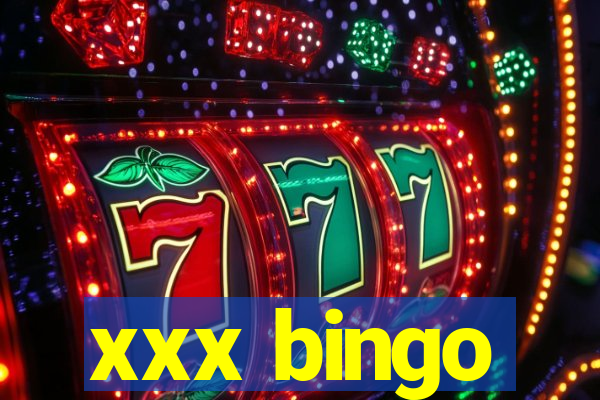 xxx bingo