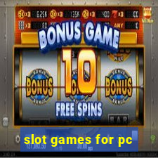 slot games for pc