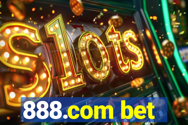 888.com bet